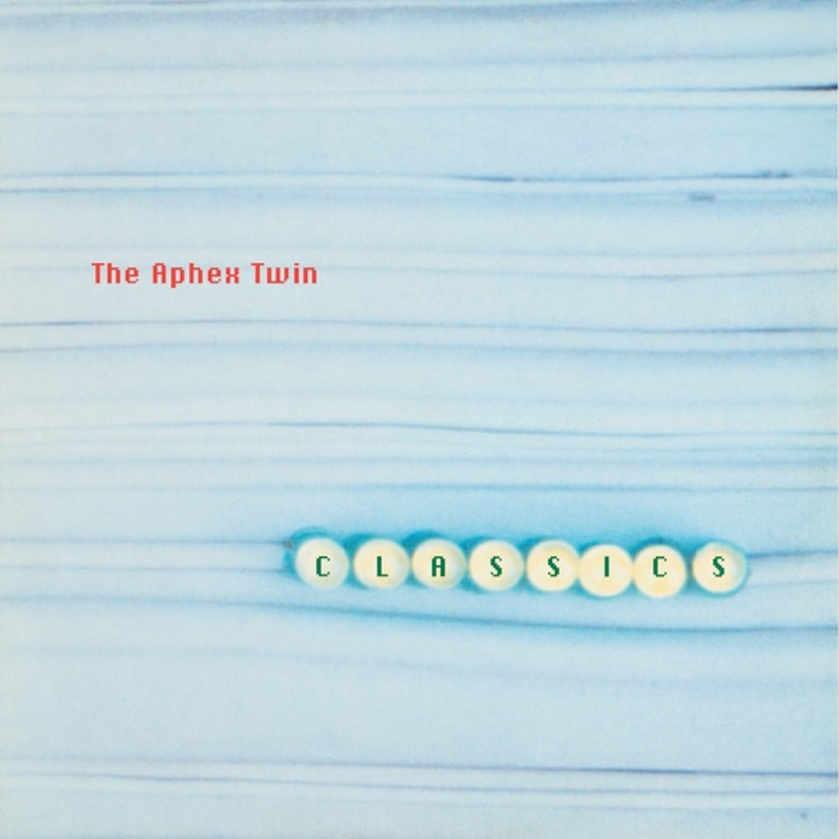 Classics by Aphex Twin