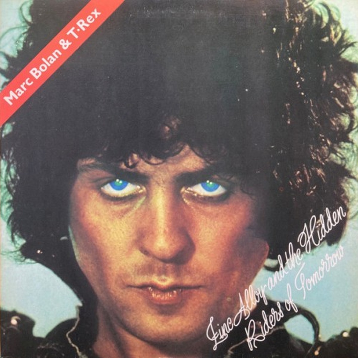 Zinc Alloy and the Hidden Riders of Tomorrow by T. Rex album cover