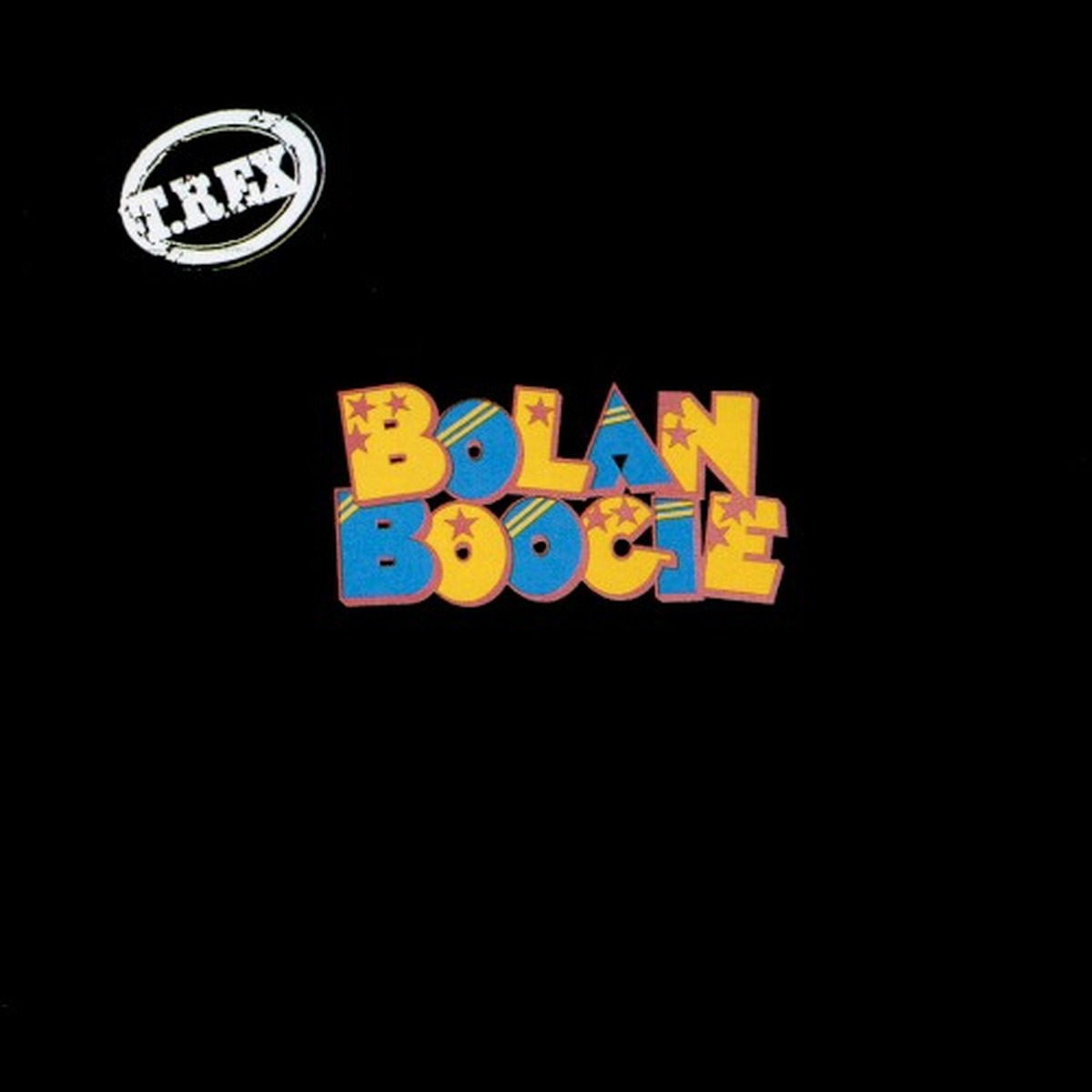 Bolan Boogie by T. Rex album cover
