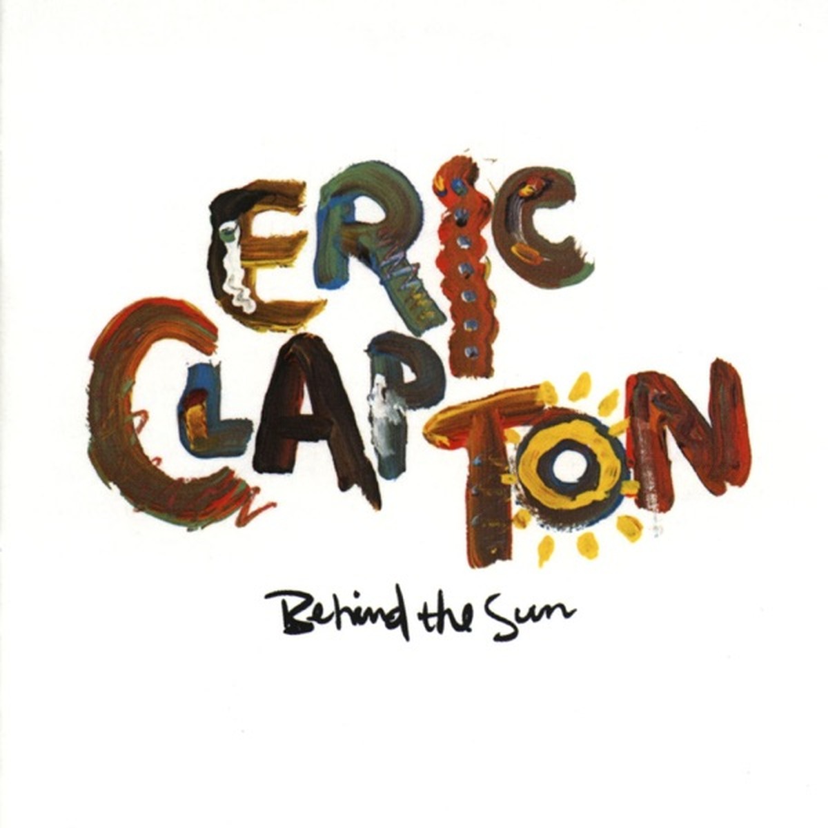 Behind the Sun by Eric Clapton album cover