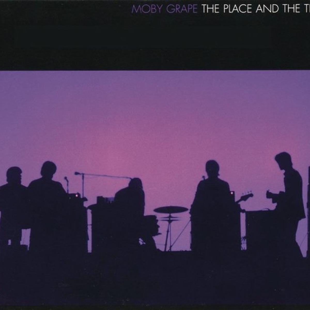 The Place and the Time by Moby Grape album cover