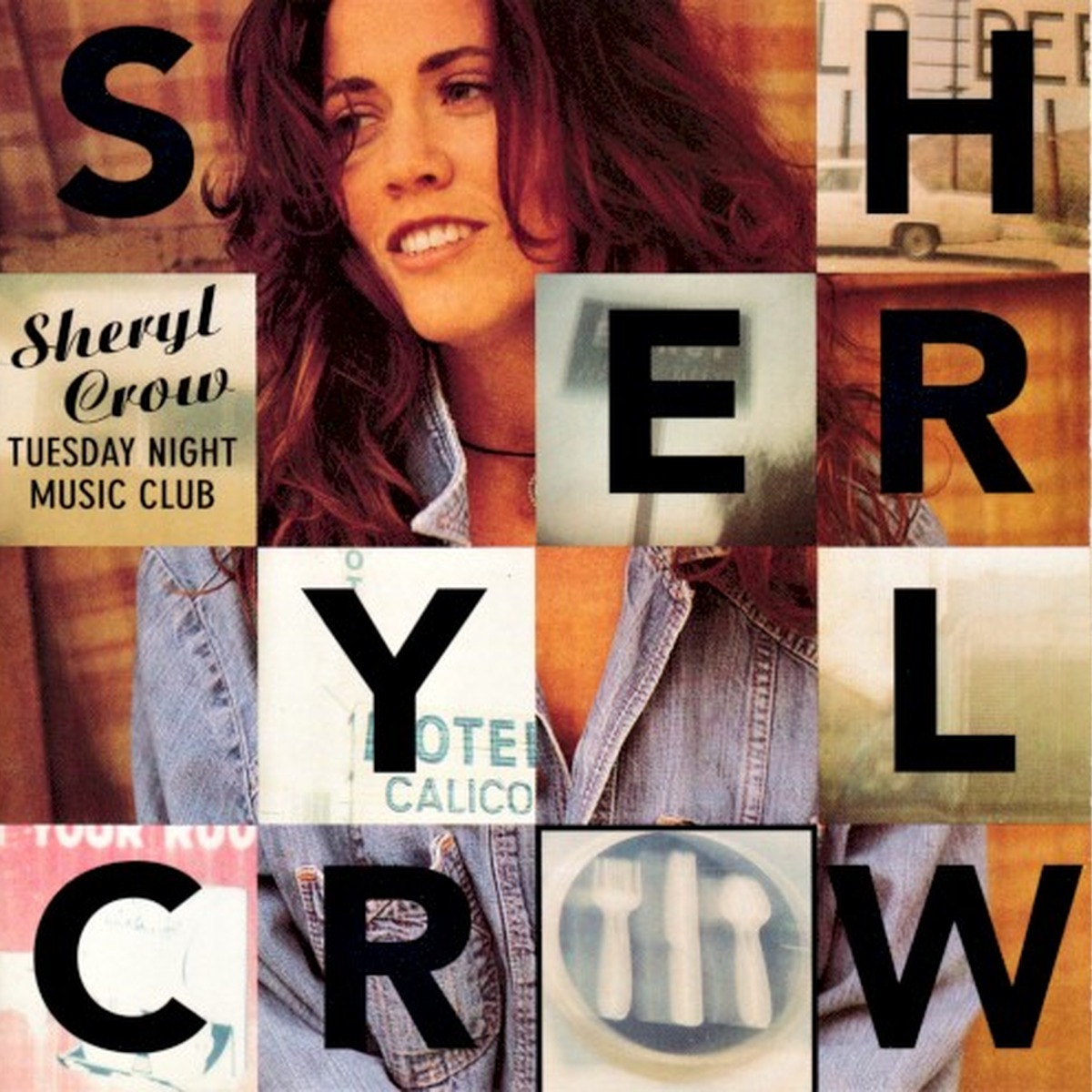 Tuesday Night Music Club by Sheryl Crow