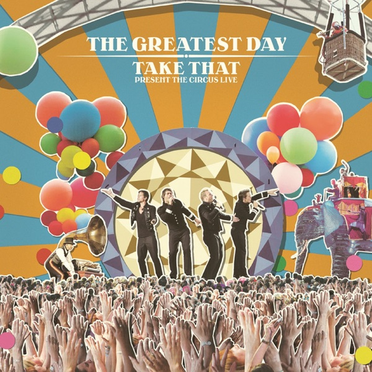 The Greatest Day – Take That Present: The Circus Live by Take That album cover