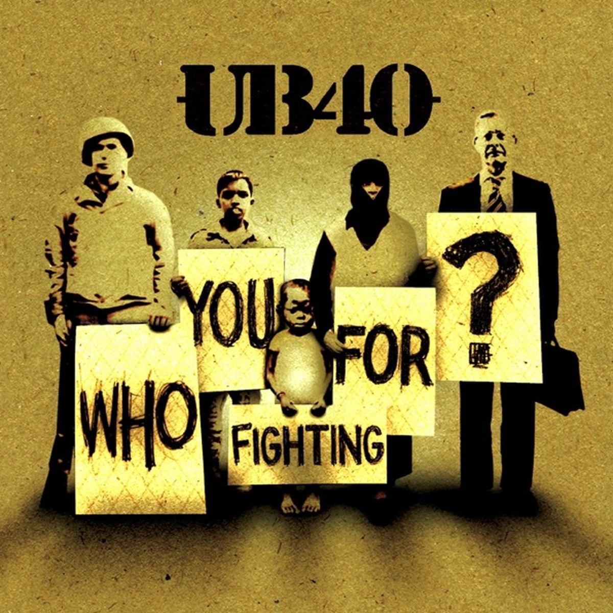 Who You Fighting For? by UB40 album cover