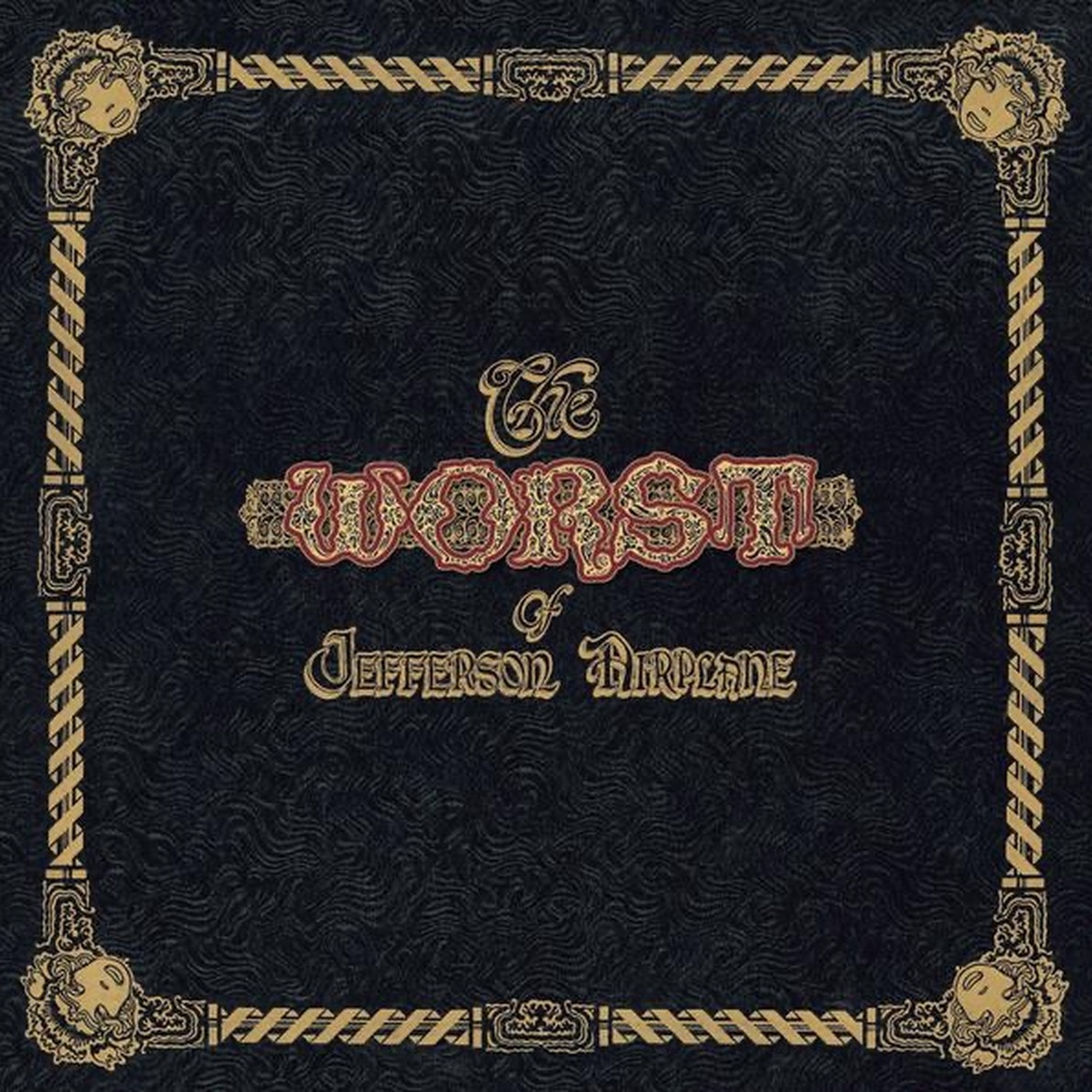 The Worst of Jefferson Airplane by Jefferson Airplane