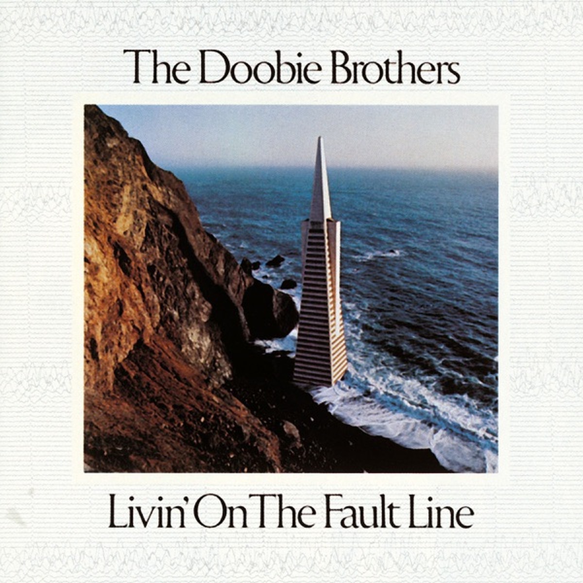 Livin' on the Fault Line by The Doobie Brothers