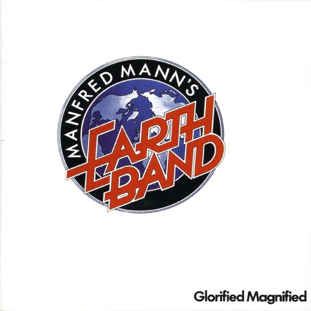 Glorified Magnified by Manfred Mann's Earth