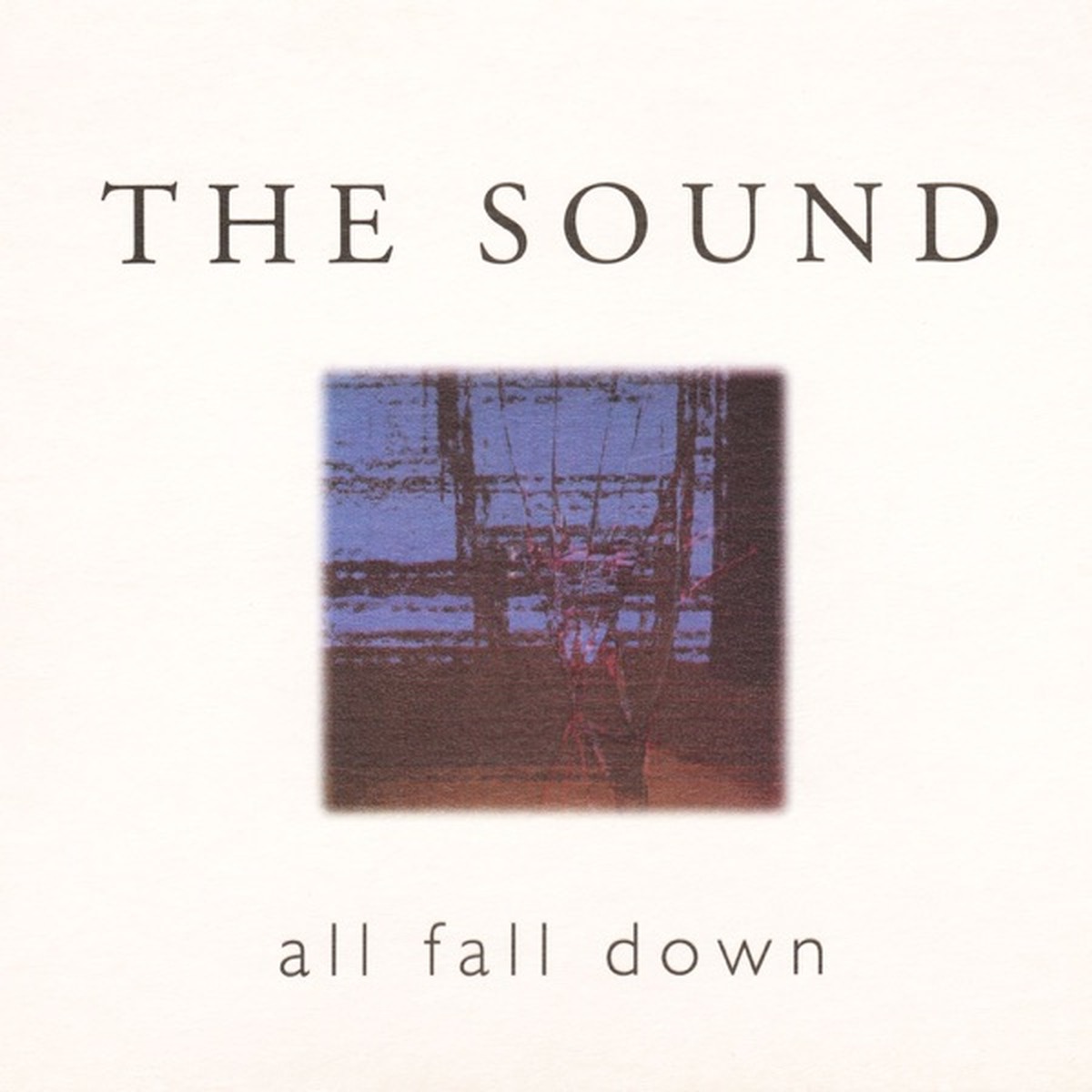 All Fall Down by The Sound album cover