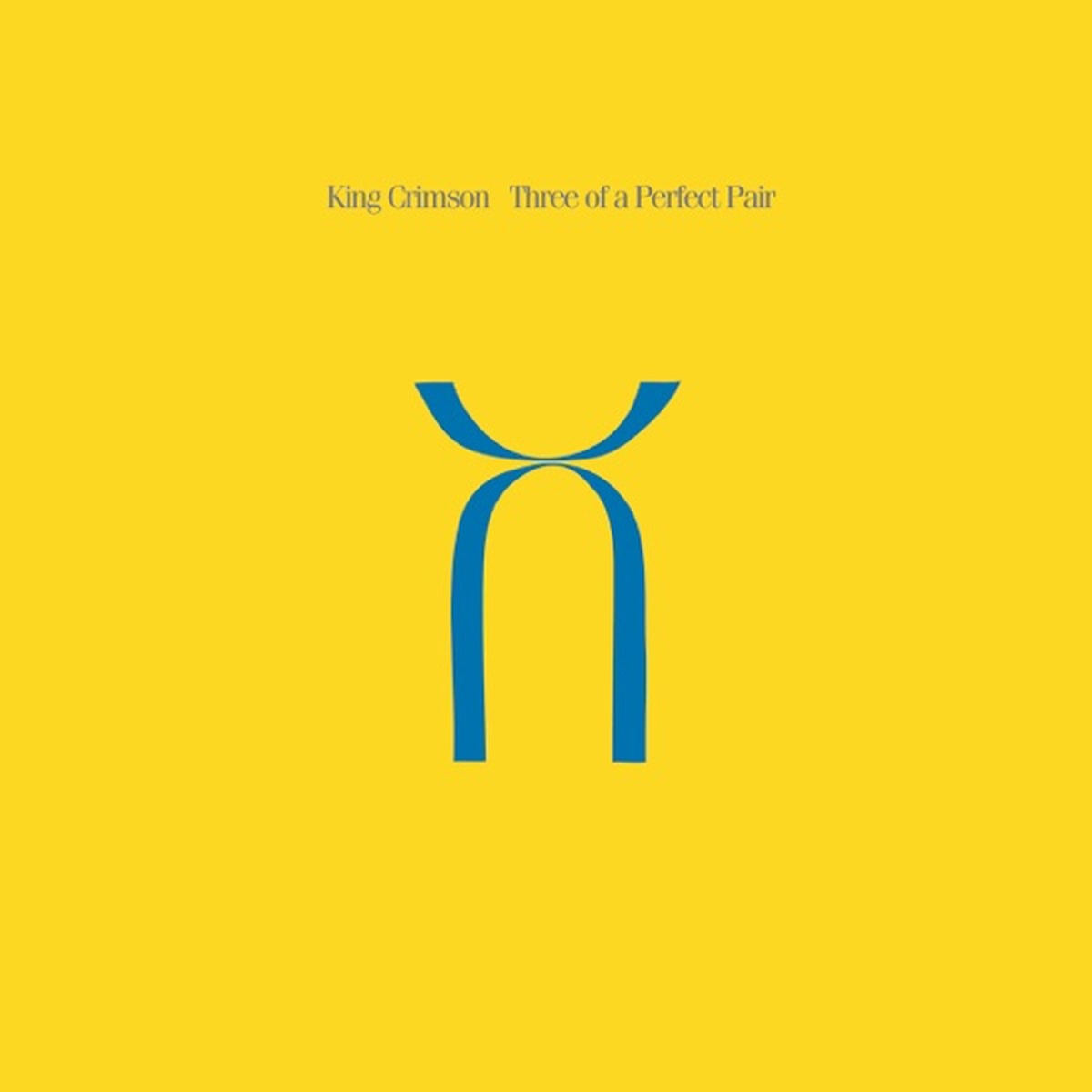 Three of a Perfect Pair by King Crimson
