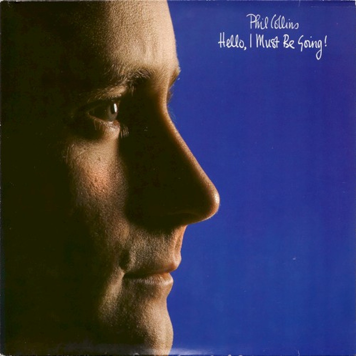 Hello, I Must Be Going! by Phil Collins album cover