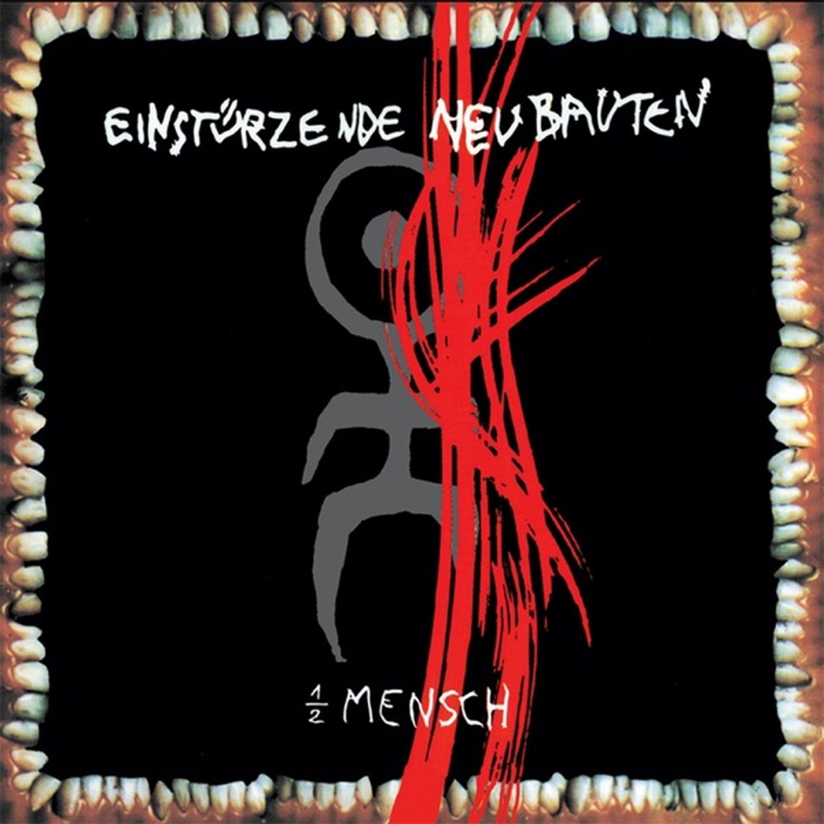 Halber Mensch by Einstürzende Neubauten album cover