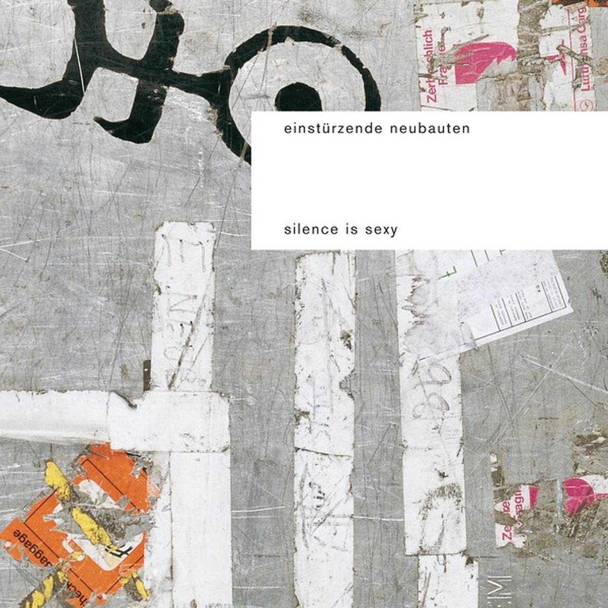 Silence Is Sexy by Einstürzende Neubauten album cover