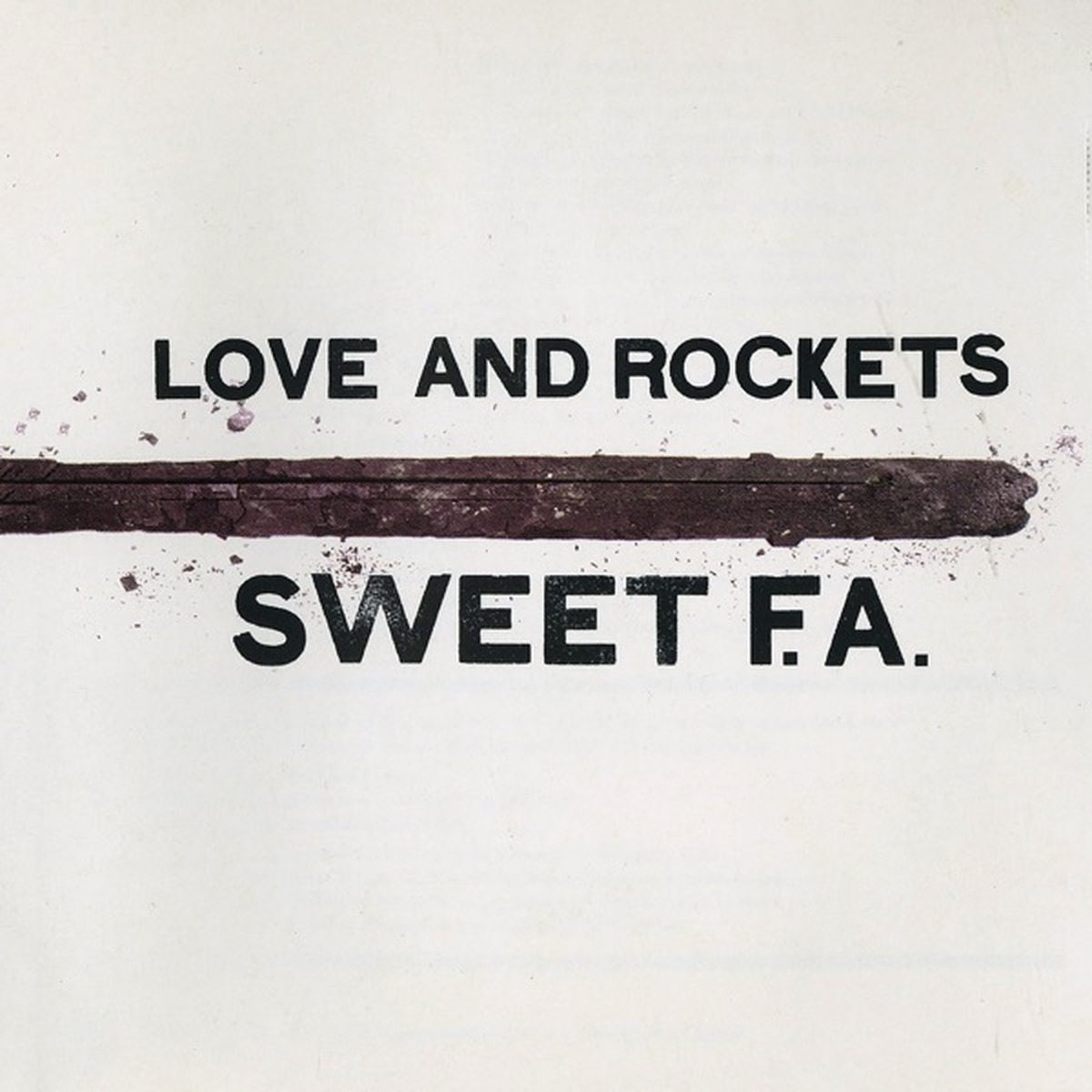 Sweet F.A. by Love and Rockets