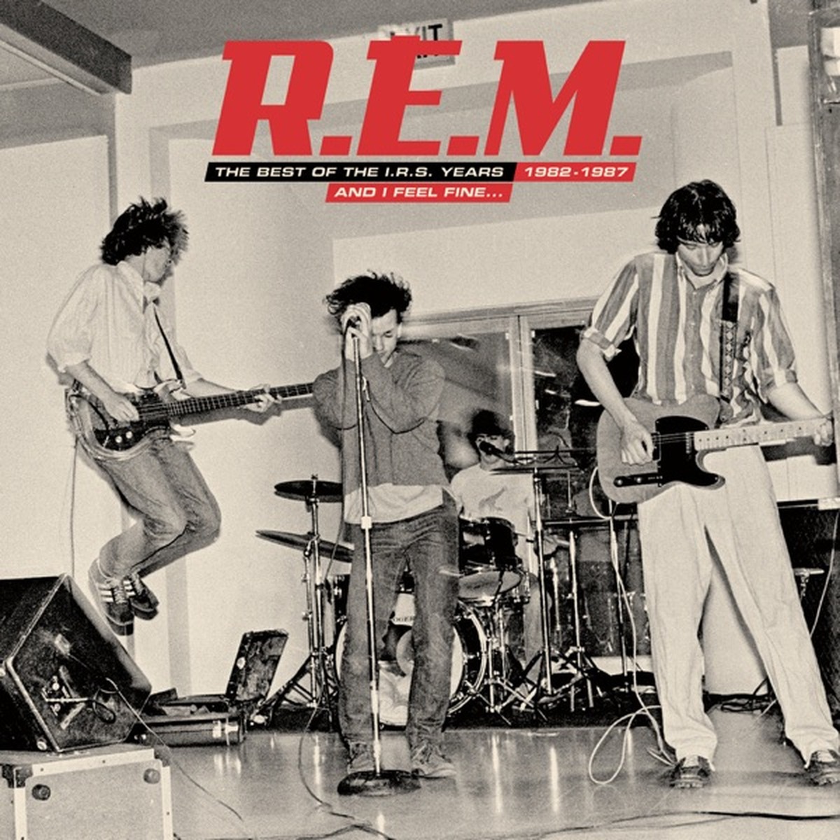 And I Feel Fine... The Best of the I.R.S. Years 1982–1987 by R.E.M. album cover