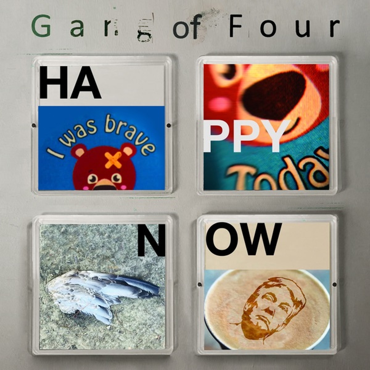Happy Now by Gang of Four