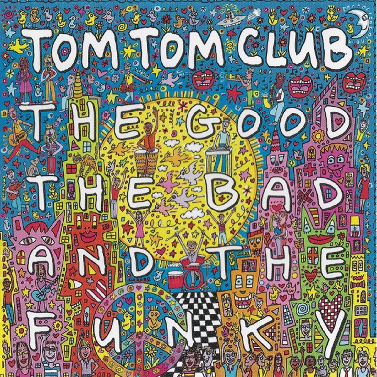 The Good, the Bad, and the Funky by Tom Tom Club album cover