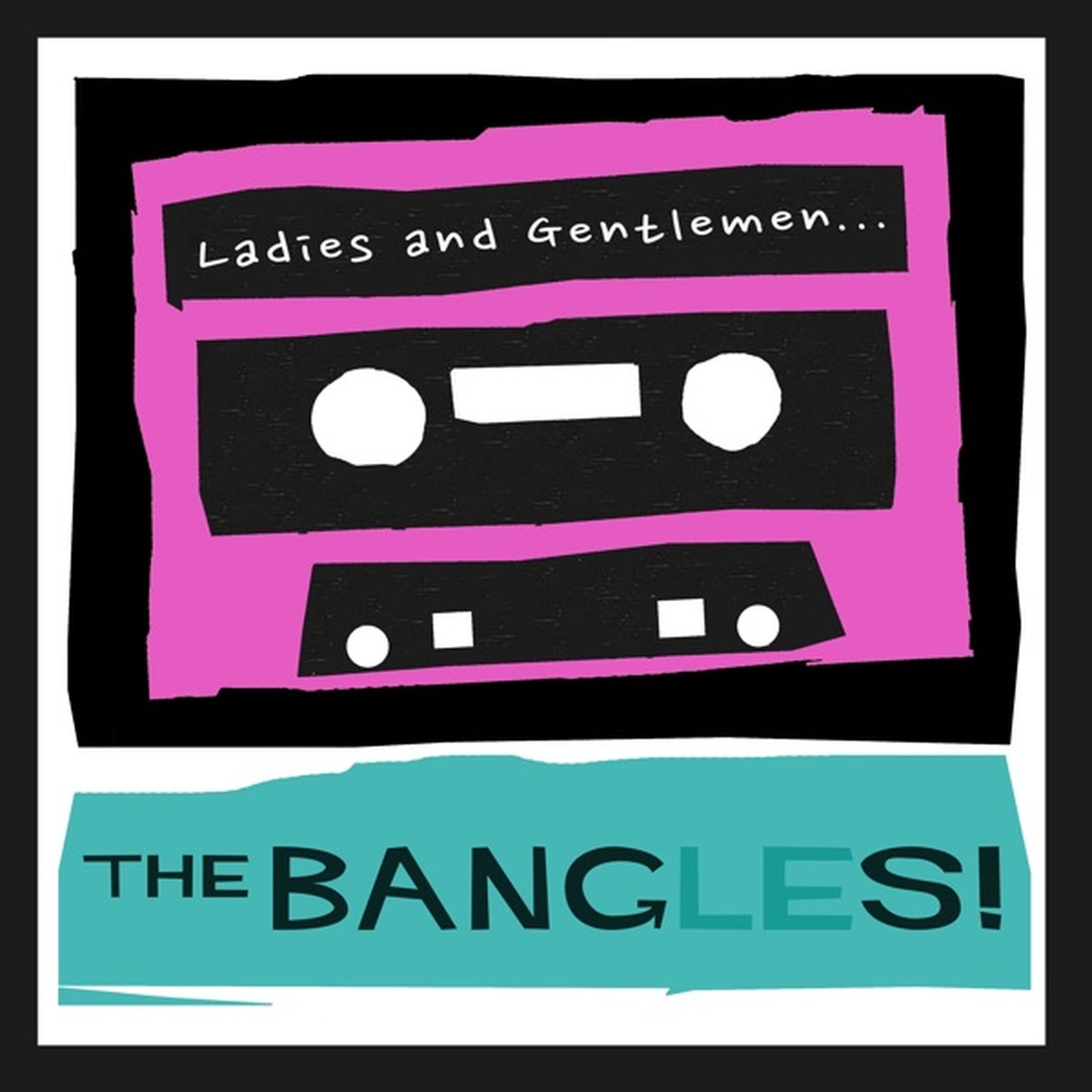 Ladies and Gentlemen... The Bangles! by The Bangles
