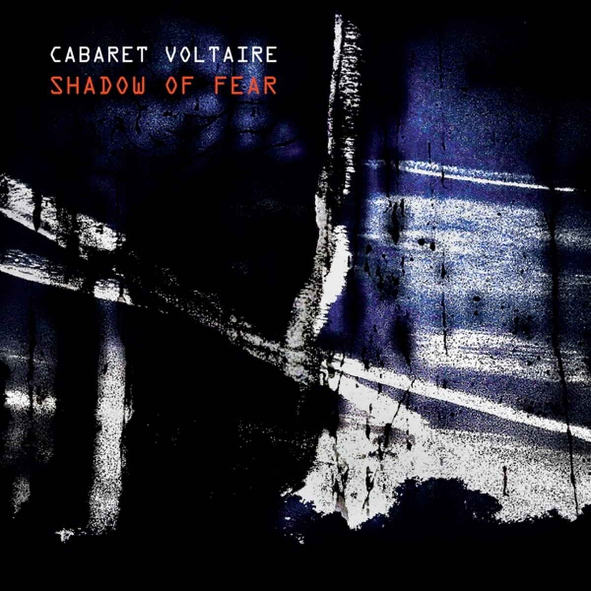 Shadow of Fear by Cabaret Voltaire album cover
