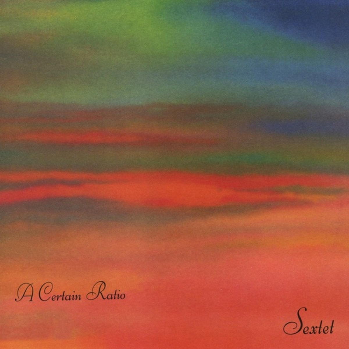 A Certain Ratio - Sextet