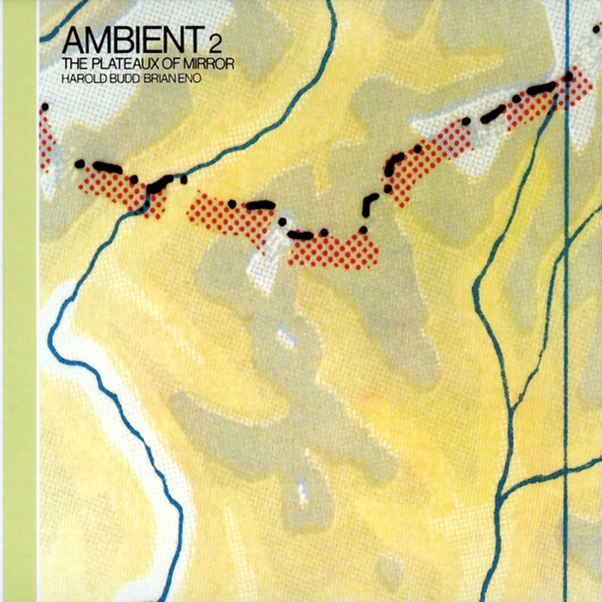 Ambient 2: The Plateaux of Mirror by Harold Budd and Brian Eno