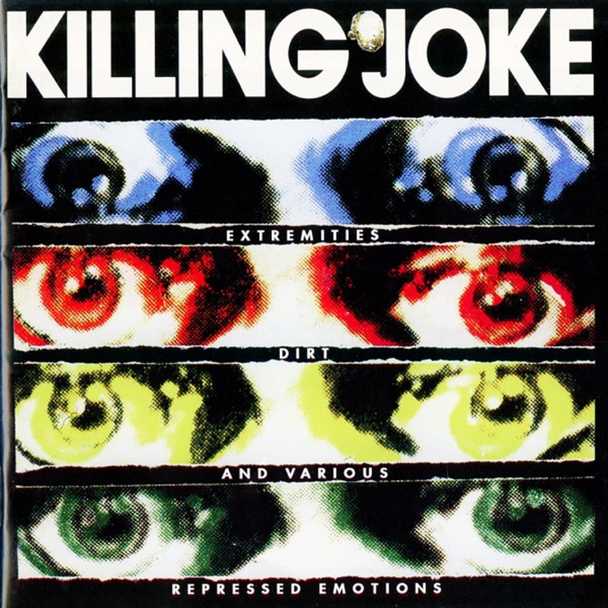 Extremities, Dirt and Various Repressed Emotions by Killing Joke album cover