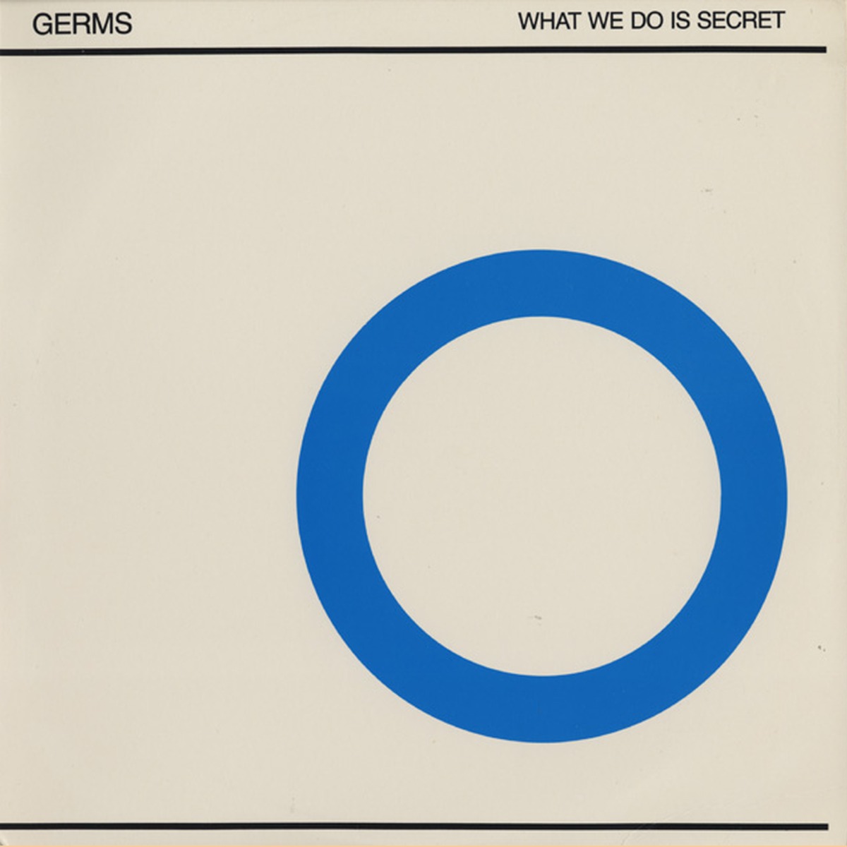 What We Do Is Secret (EP) by Germs