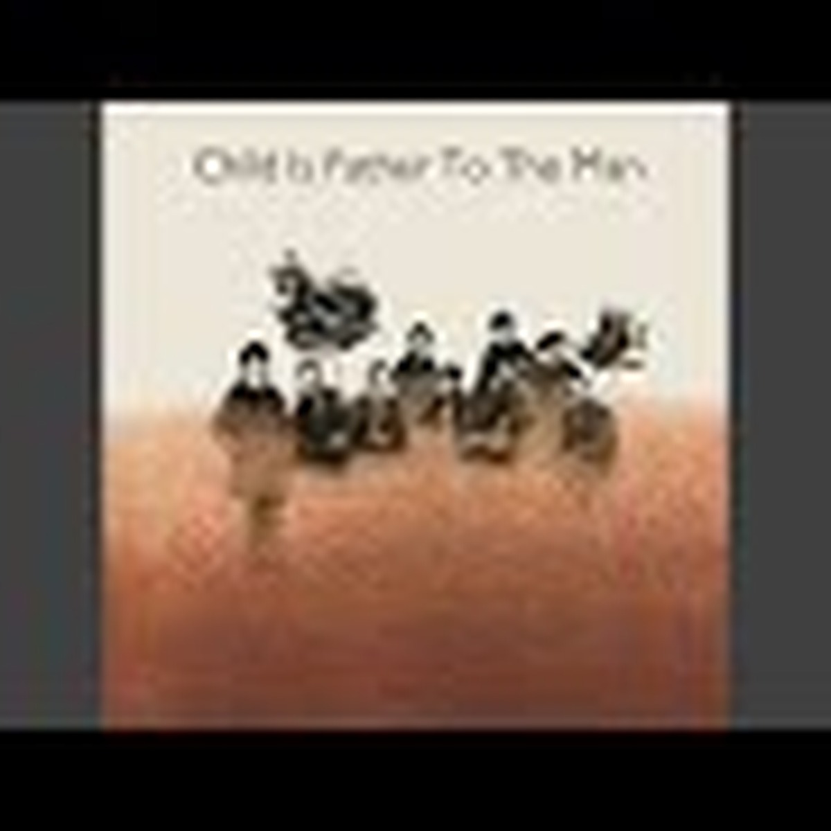 Child Is Father to the Man by Blood, Sweat & Tears