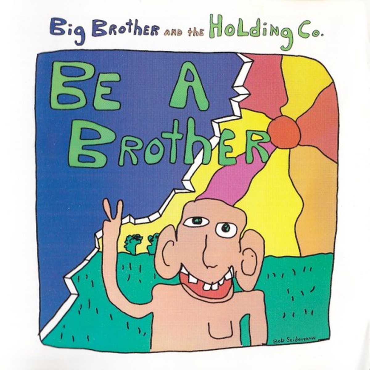 Be a Brother by Big Brother and the Holding Company