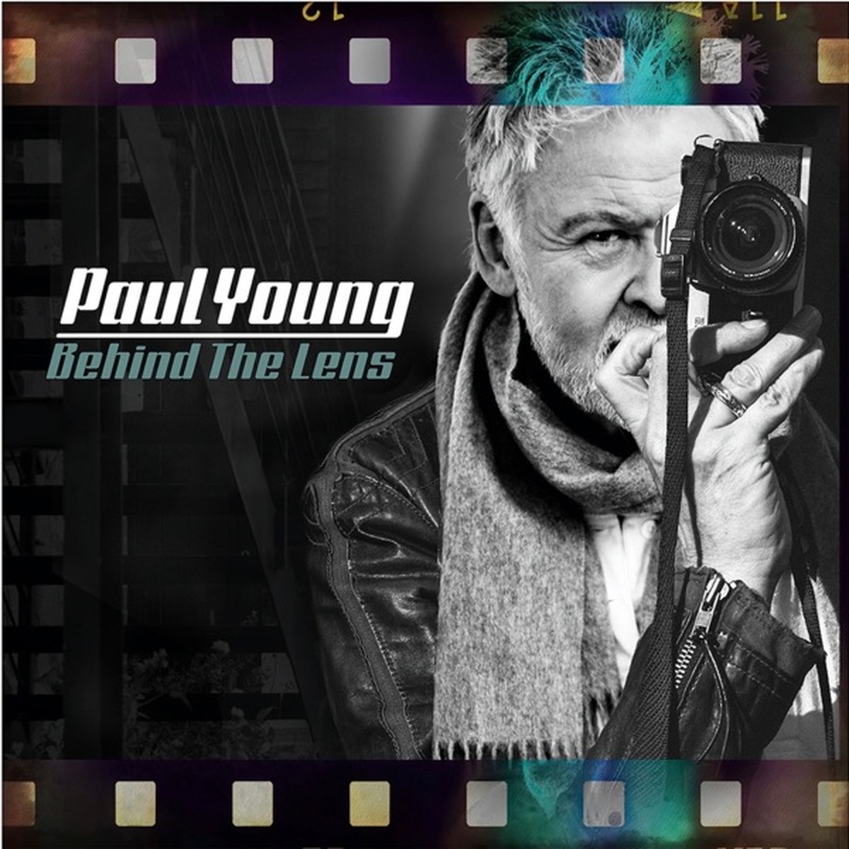 Behind the Lens by Paul Young album cover