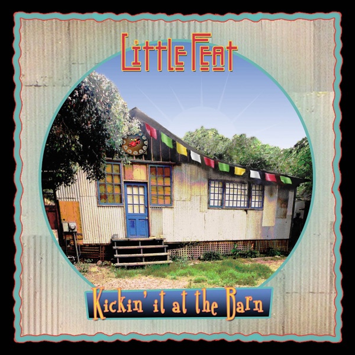 Kickin' It at the Barn by Little Feat album cover
