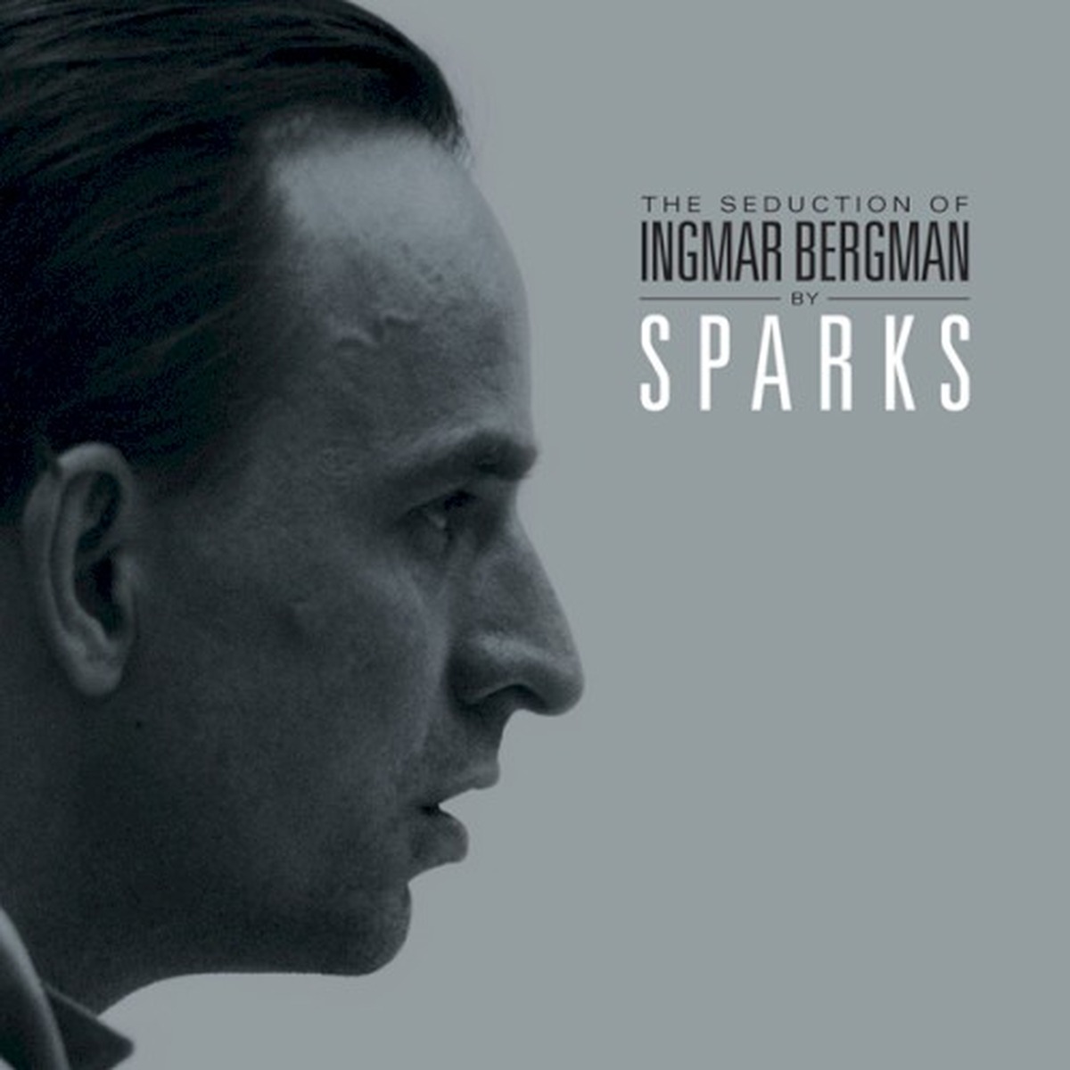 The Seduction of Ingmar Bergman by Sparks album cover