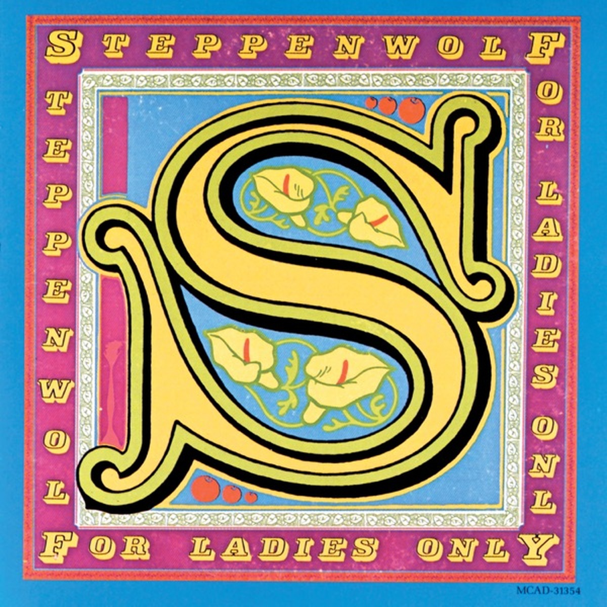 For Ladies Only by Steppenwolf