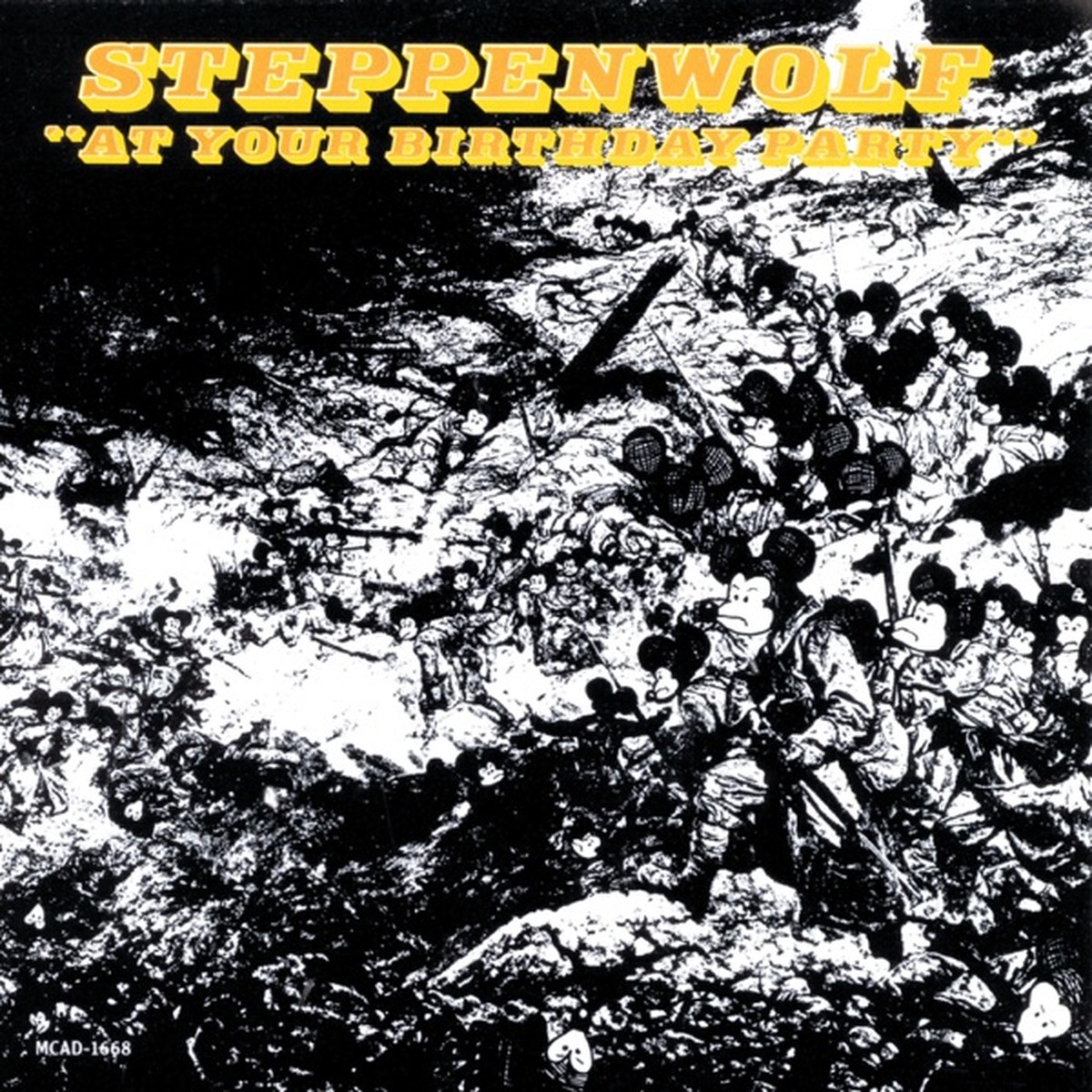 At Your Birthday Party by Steppenwolf