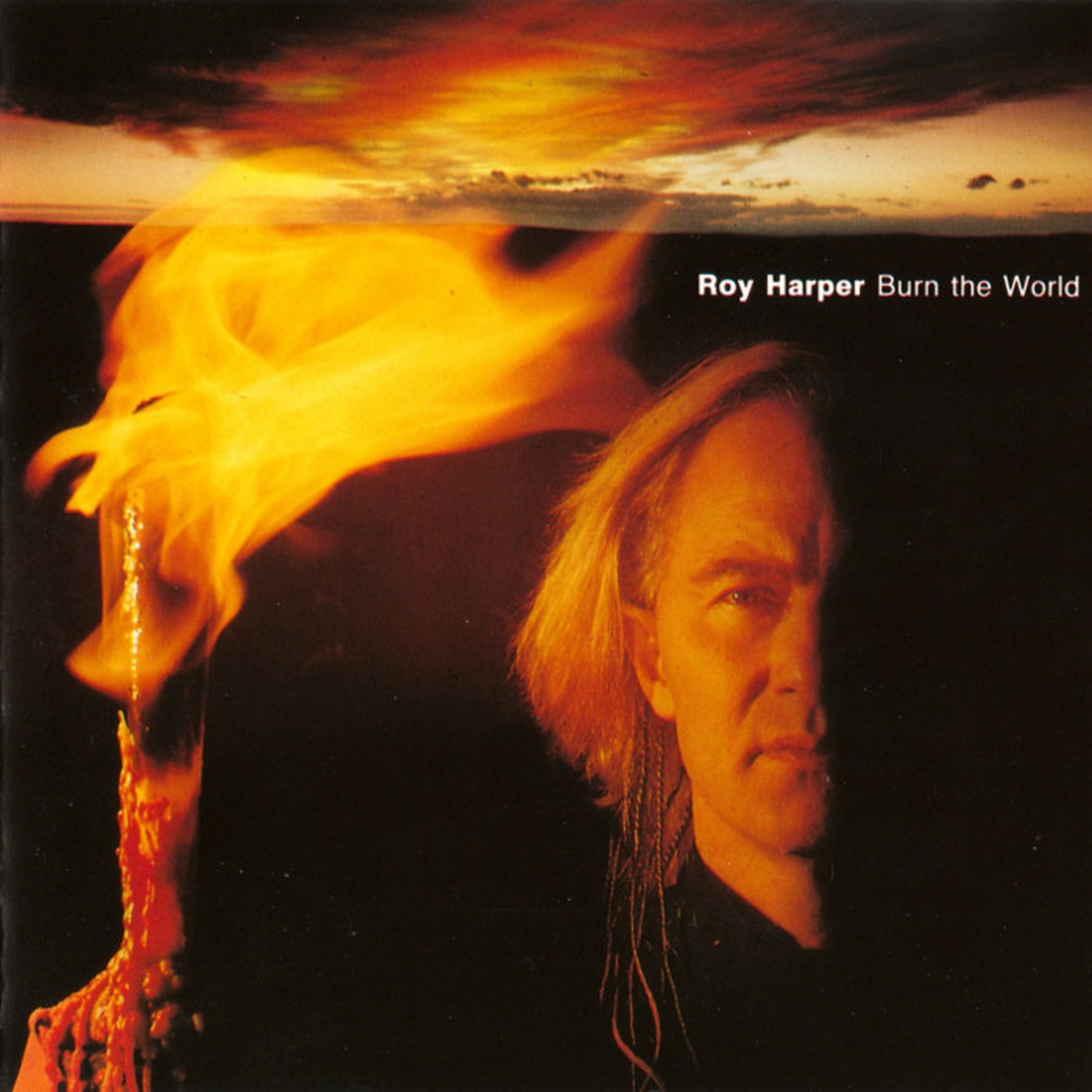 Burn the World by Roy Harper