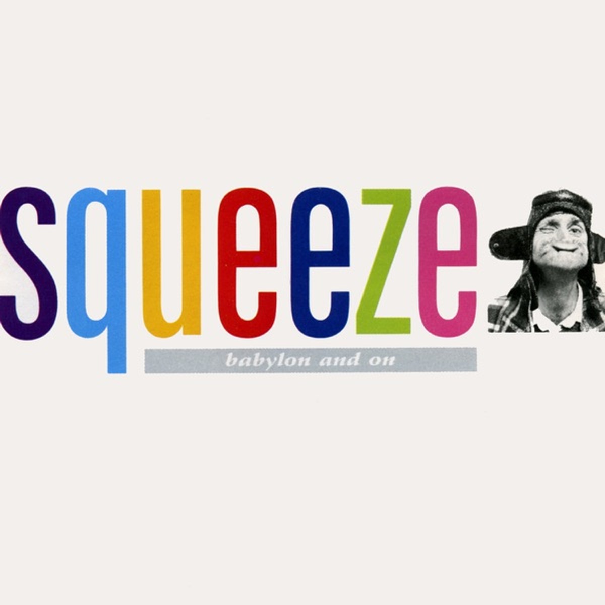 Babylon and On by Squeeze album cover