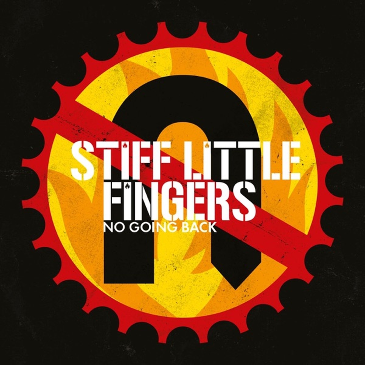 No Going Back (Stiff Little Fingers album) by Stiff Little Fingers