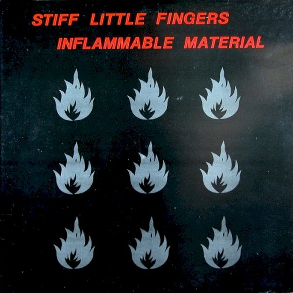 Inflammable Material by Stiff Little Fingers