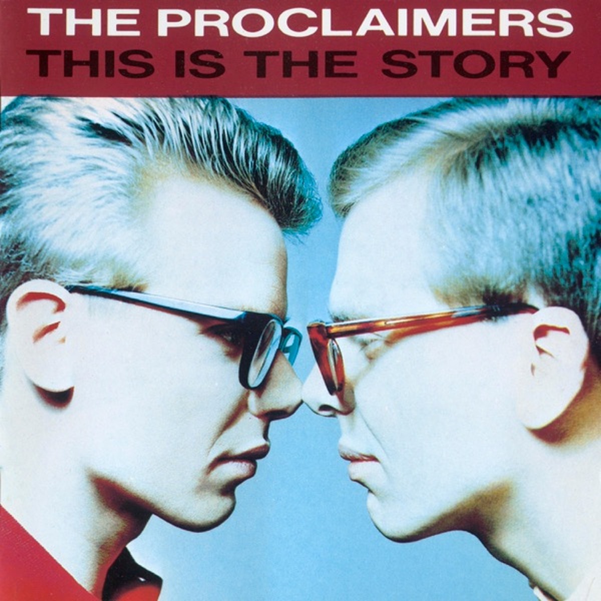 This Is the Story by The Proclaimers