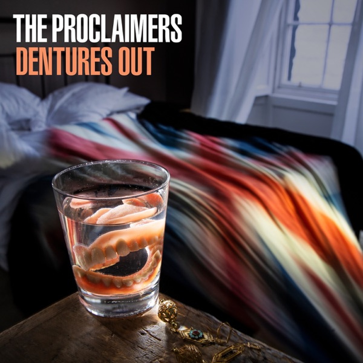 Dentures Out by The Proclaimers