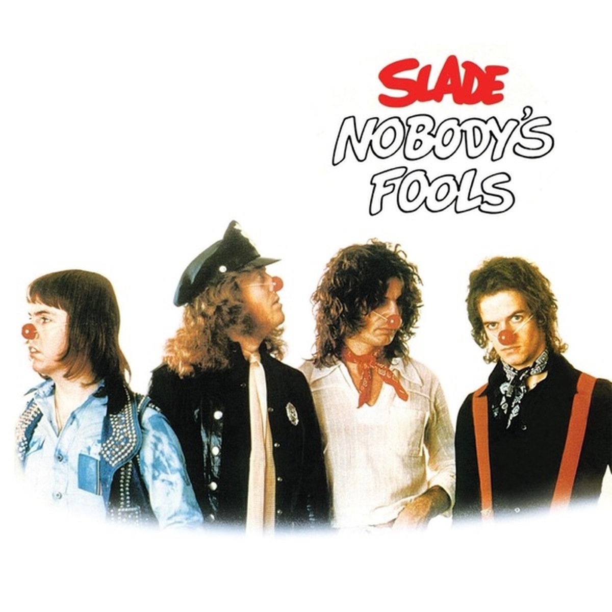 Nobody's Fools by Slade