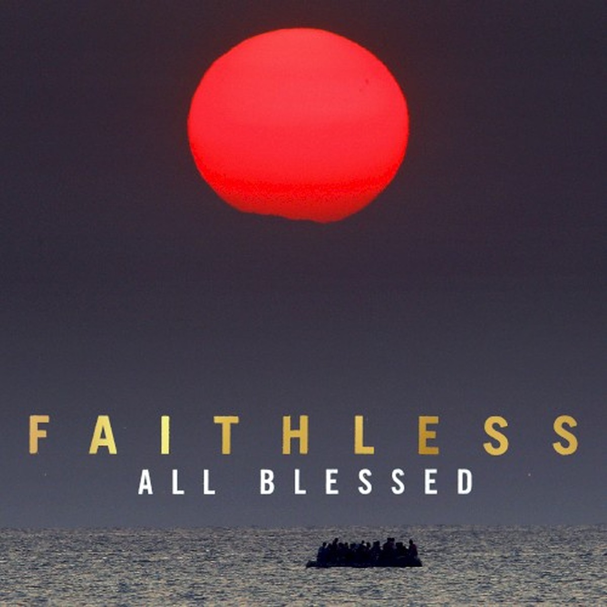 All Blessed by Faithless album cover
