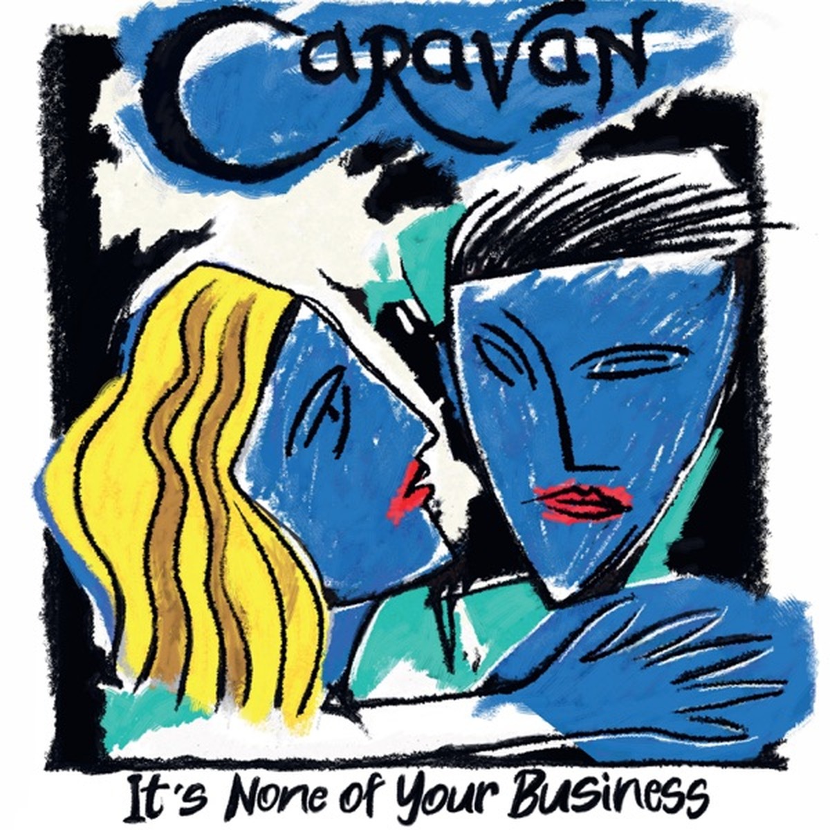 It’s None of Your Business by Caravan album cover