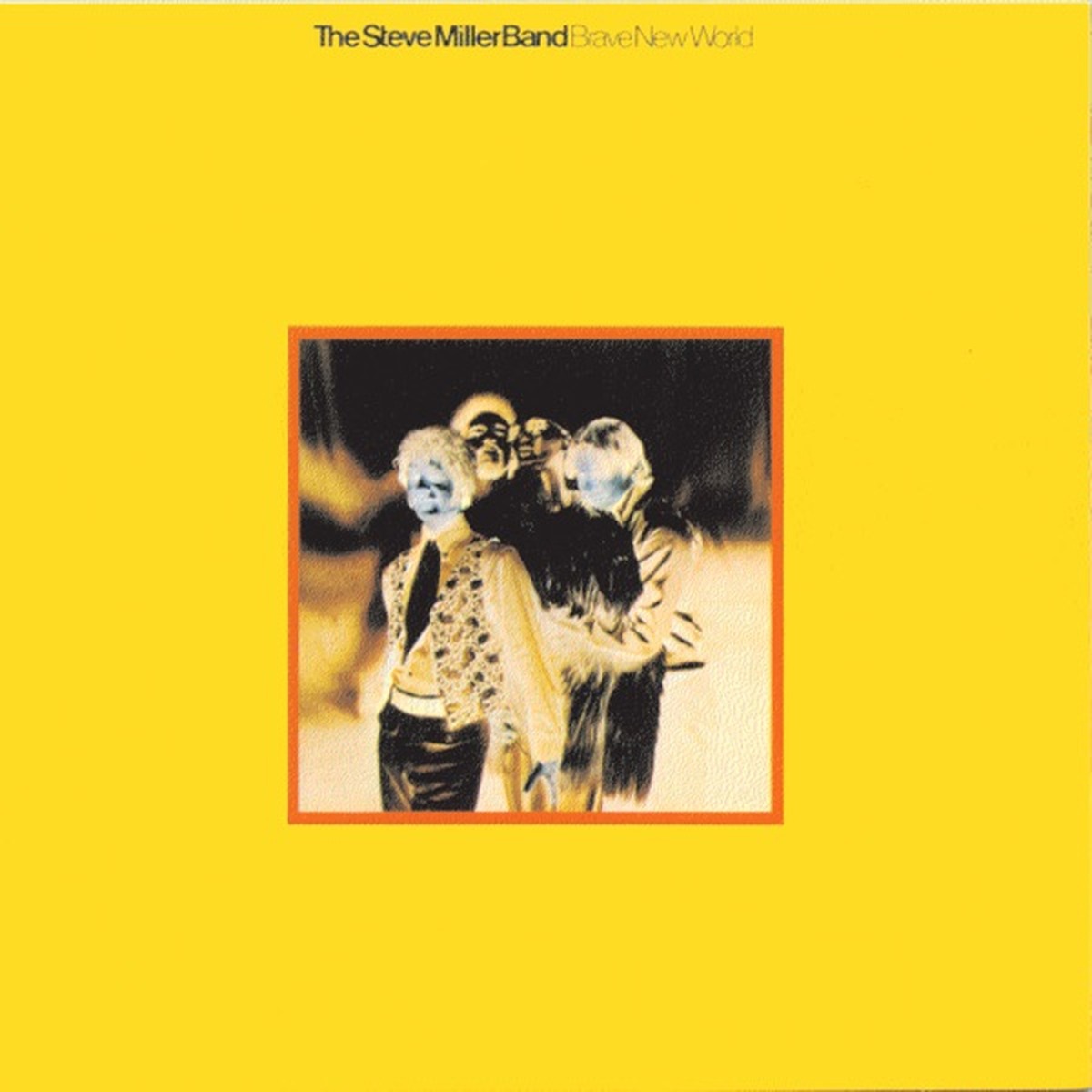 Brave New World by Steve Miller album cover