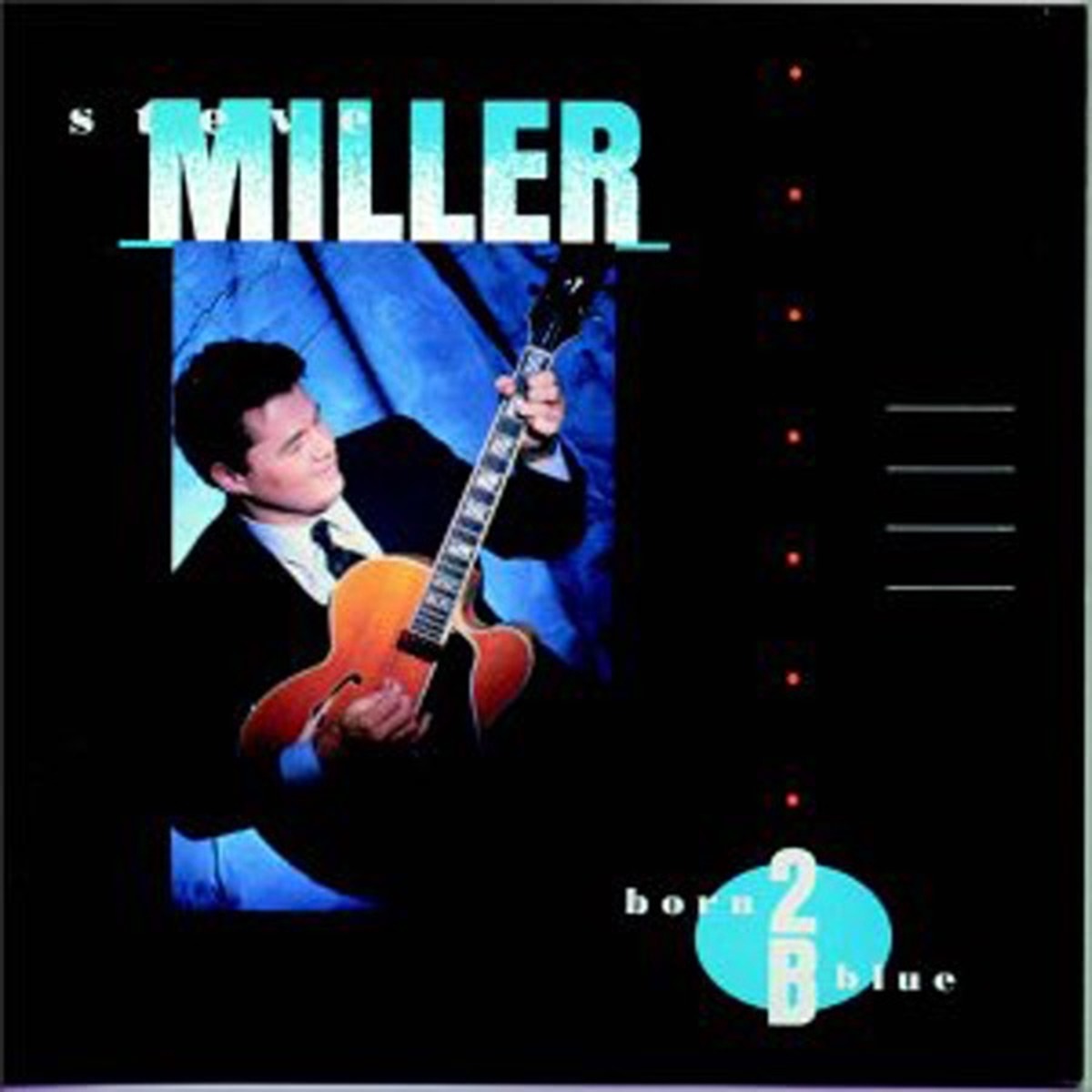 Born 2 B Blue by Steve Miller