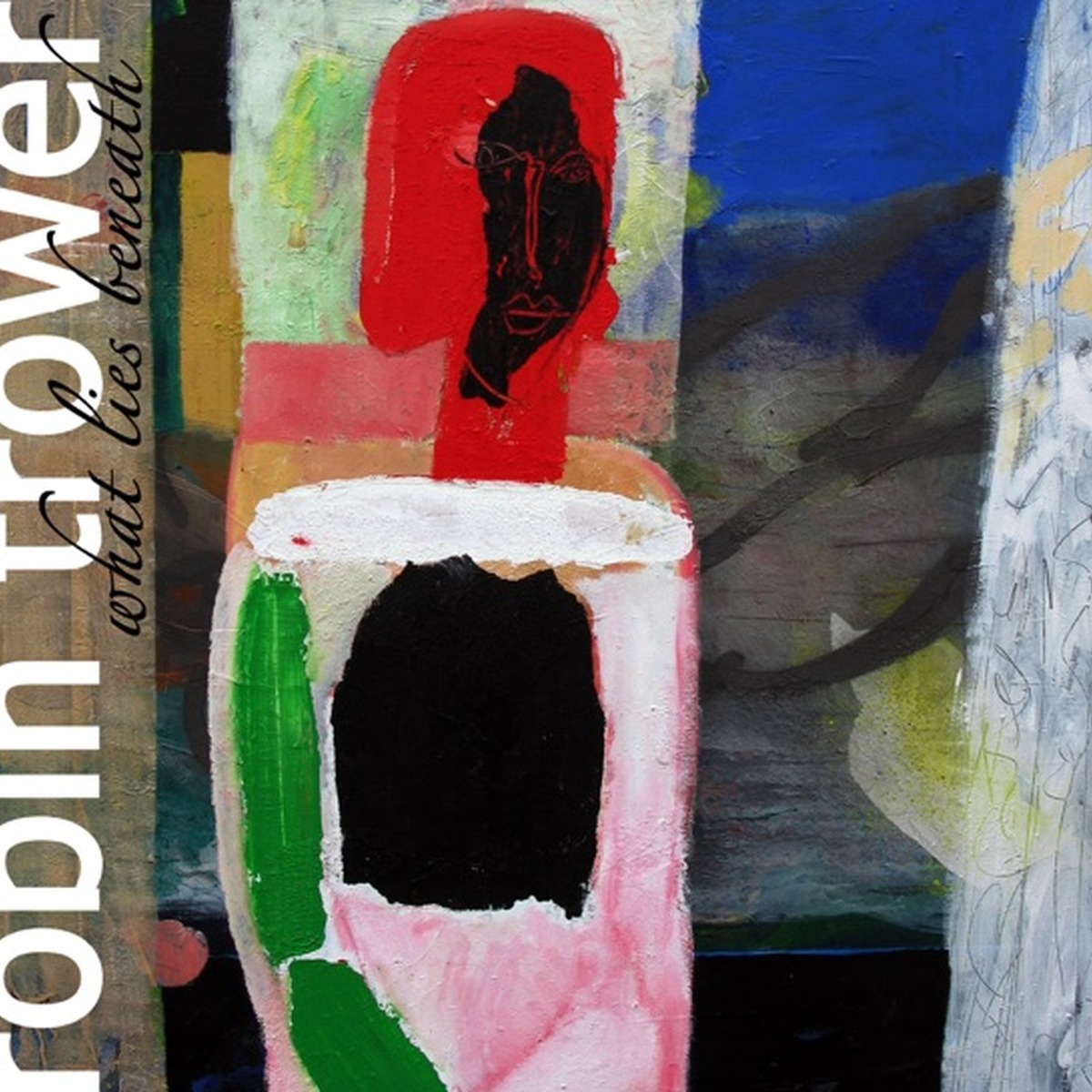 What Lies Beneath (Robin Trower album) by Robin Trower album cover