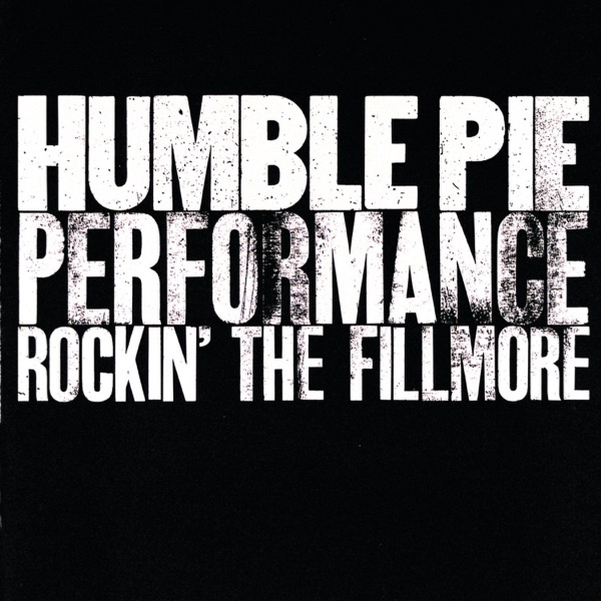 Performance Rockin' the Fillmore by Humble Pie album cover