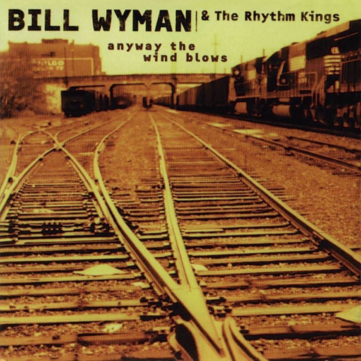 Anyway the Wind Blows by Bill Wyman's Rhythm Kings album cover