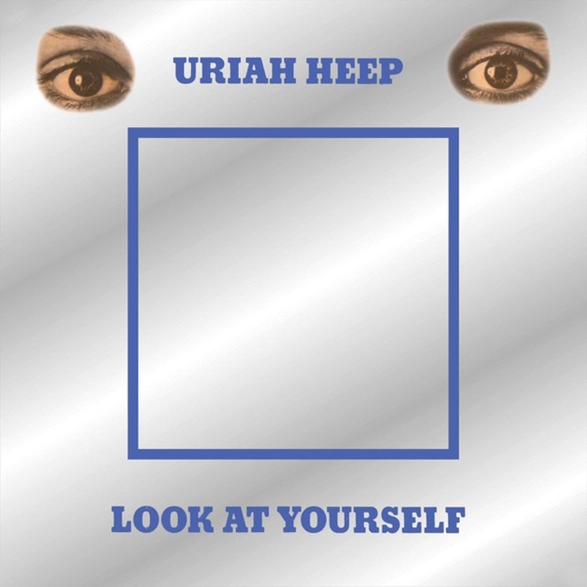 Look at Yourself by Uriah Heep album cover
