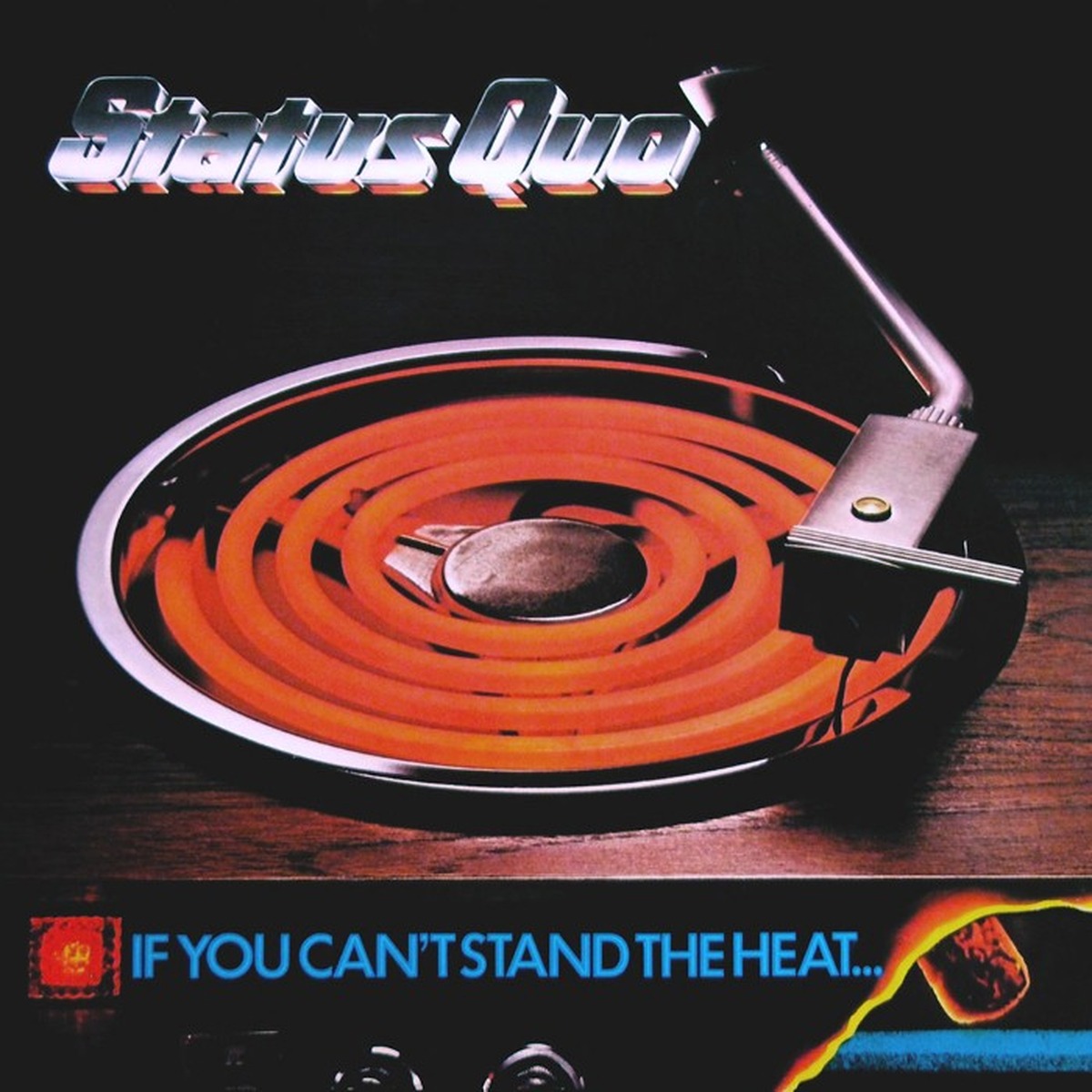 If You Can't Stand the Heat... by Status Quo album cover