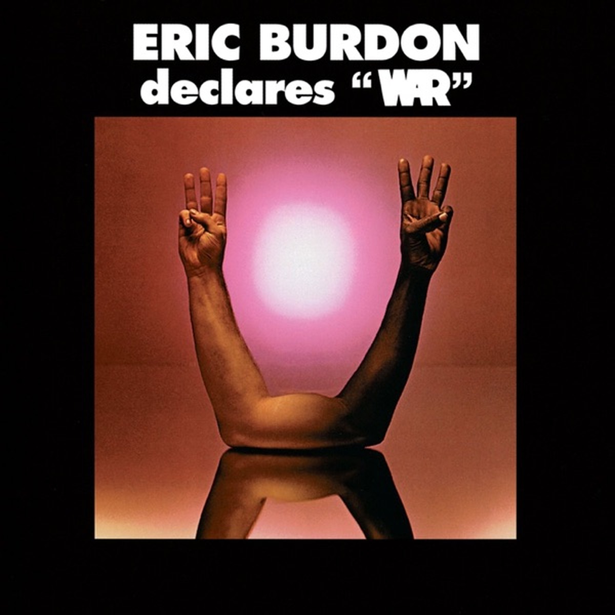 Eric Burdon Declares "War" by Eric Burdon and War album cover